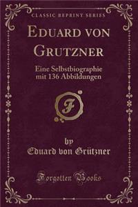Eduard Von Grutzner