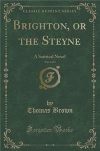 Brighton, or the Steyne, Vol. 2 of 3