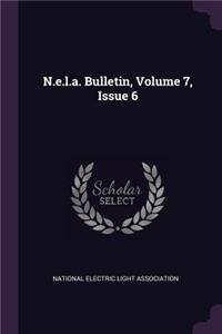 N.E.L.A. Bulletin, Volume 7, Issue 6