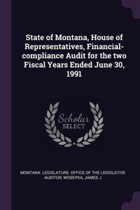 State of Montana, House of Representatives, Financial-compliance Audit for the two Fiscal Years Ended June 30, 1991