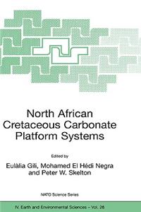 North African Cretaceous Carbonate Platform Systems