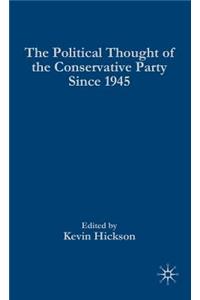 Political Thought of the Conservative Party Since 1945
