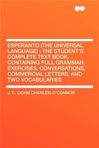 Esperanto (the Universal Language)