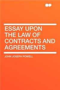 Essay Upon the Law of Contracts and Agreements