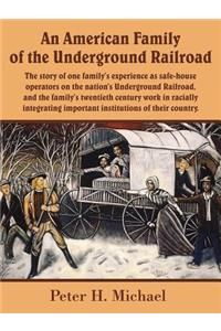 American Family of the Underground Railroad