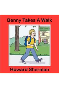 Benny Takes A Walk