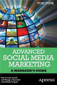 Advanced Social Media Marketing