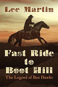 Fast Ride to Boot Hill