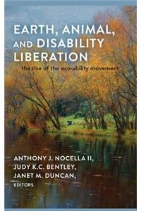 Earth, Animal, and Disability Liberation