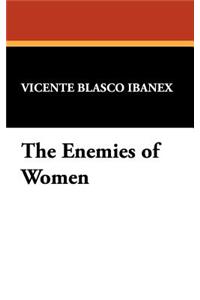 The Enemies of Women