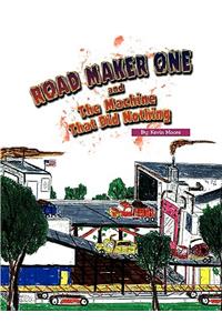 Road Maker One