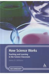 How Science Works
