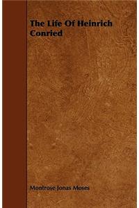 The Life Of Heinrich Conried