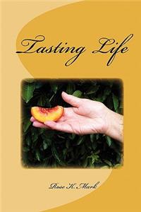 Tasting Life