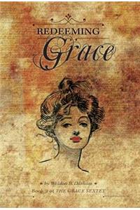 Redeeming Grace: Book 2 of the Grace Sextet