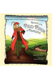 Return of the Pied Piper of Hamelin