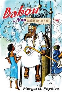 Babou Nan Zantray Mèt Rèv Yo