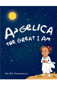 Angelica the Great I Am