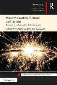 Research-Creation in Music and the Arts