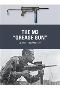 M3 Grease Gun