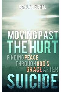 Moving Past the Hurt