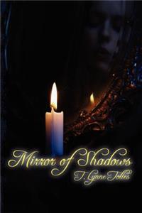 Mirror of Shadows