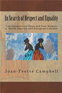 In Search of Respect and Equality