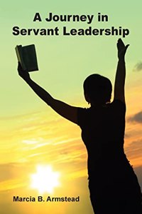 Journey in Servant Leadership