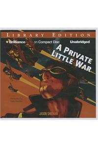 A Private Little War