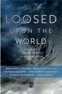 Loosed Upon the World