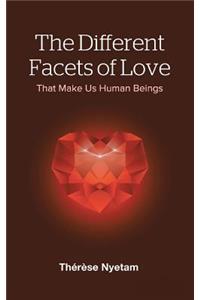 Different Facets of Love