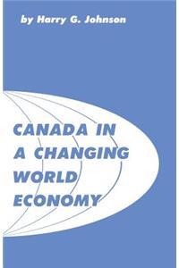 Canada in a Changing World Economy