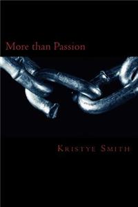 More than Passion