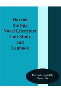 Harriet the Spy Novel Literature Unit Study and Lapbook