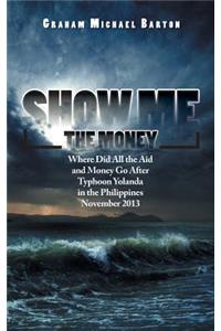 Show Me the Money