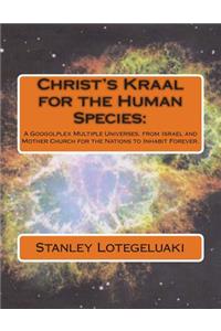 Christ's Kraal for the Human Species