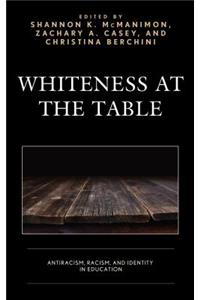 Whiteness at the Table