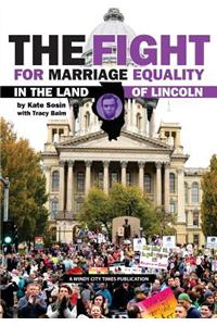 Fight for Marriage Equality in the Land of Lincoln