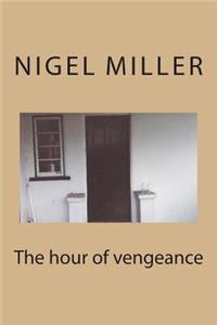 The Hour of Vengeance