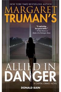 Margaret Truman's Allied in Danger