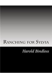 Ranching for Sylvia