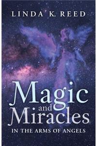Magic and Miracles