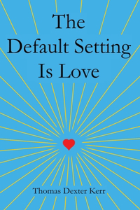 Default Setting Is Love
