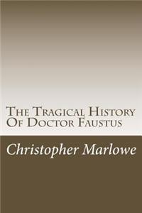 Tragical History Of Doctor Faustus