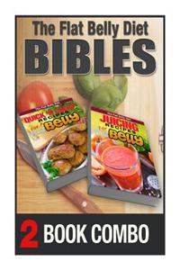 Juicing Recipes and Quick 'n Cheap Recipes for a Flat Belly