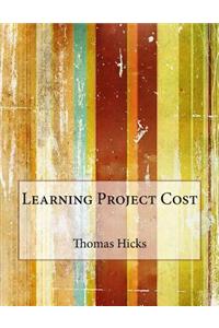 Learning Project Cost