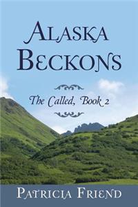 Alaska Beckons