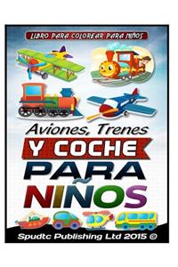 Aviones, Trenes Y Coche para niños