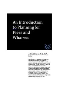 Introduction to Planning for Piers and Wharves