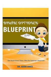 Binäre Optionen Blueprint